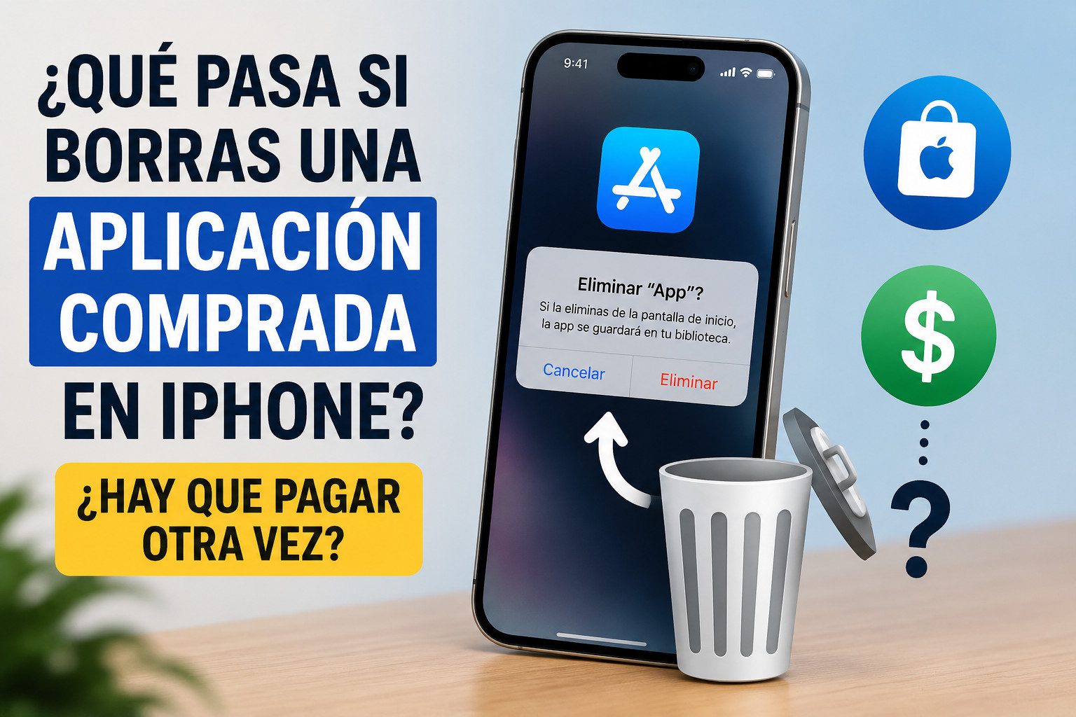 ¿Qué pasa si borras una aplicación del iPhone que habías comprado? ¿Hay que pagar otra vez?